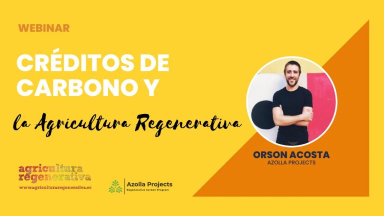 Créditos de Carbono y Agricultura Regenerativa con Azolla Projects