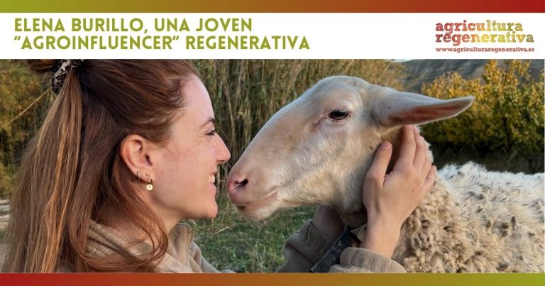 Elena Burillo: una joven agroinfluencer regenerativa