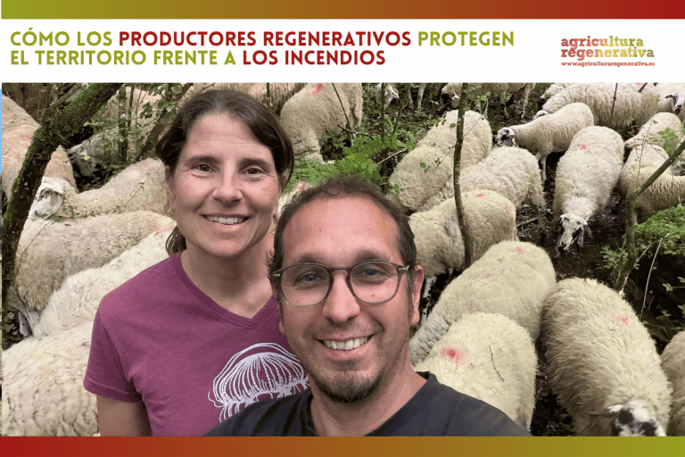 Cómo los productores regenerativos protegen el territorio de los incendios forestales